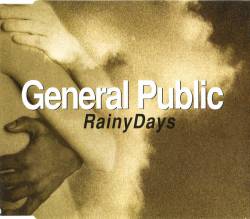 General Public : Rainy Days